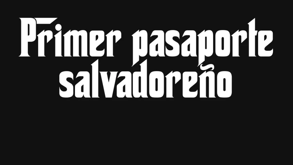 Primer Pasaporte Salvadoreno